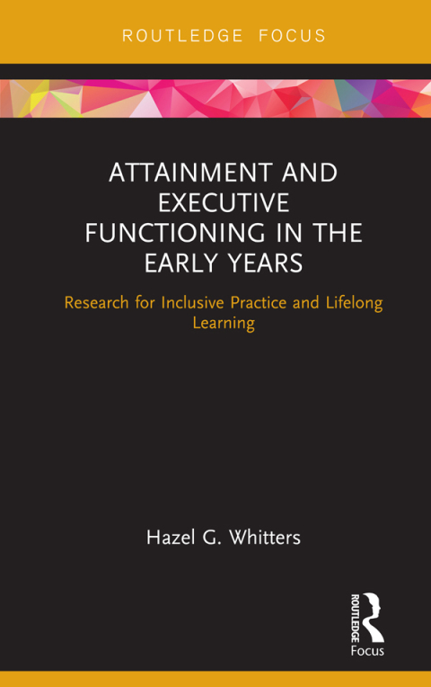 Cover image for book Attainment and Executive Functioning in the Early Years