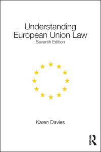 Cover image: Understanding European Union Law 7th edition 9780367140762