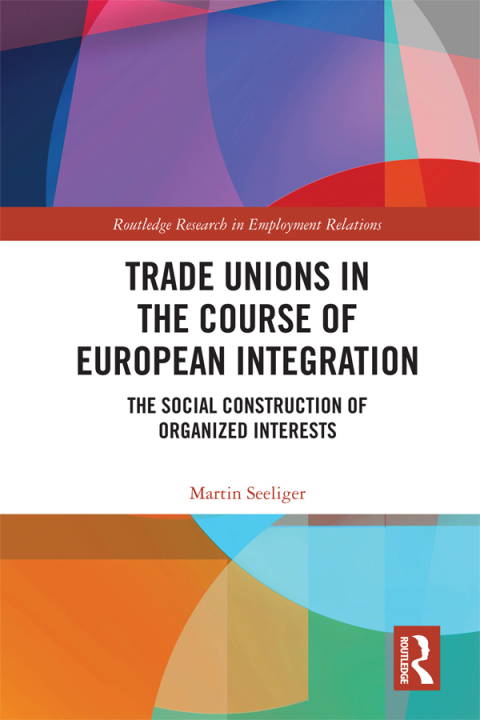 Cover image for book Trade Unions in the Course of European Integration