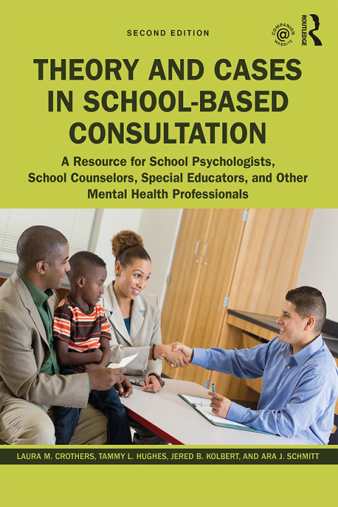 Theory and Cases in School-Based Consultation 