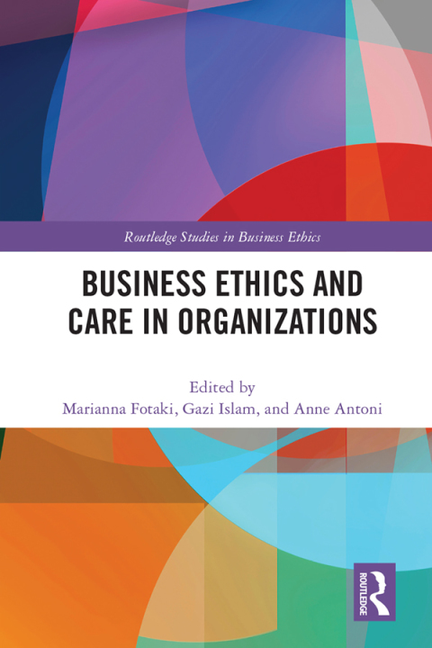 Cover image for book Business Ethics and Care in Organizations