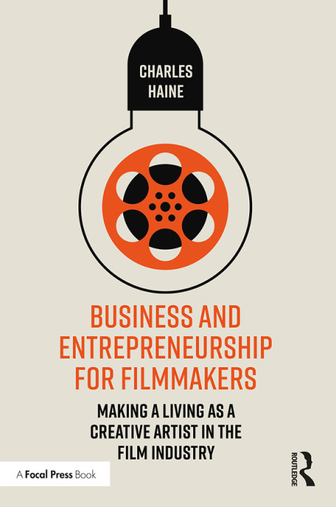 Cover image for book Business and Entrepreneurship for Filmmakers