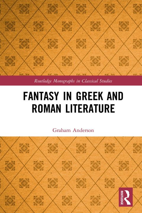 Cover image for book Fantasy in Greek and Roman Literature
