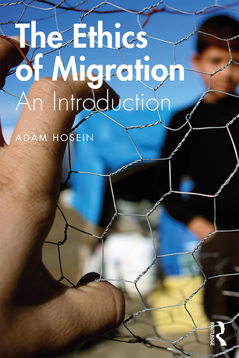 Cover image for book The Ethics of Migration