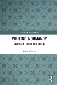 صورة الغلاف: Writing Normandy 1st edition 9780367632526