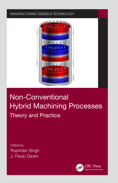 Non-Conventional Hybrid Machining Processes 