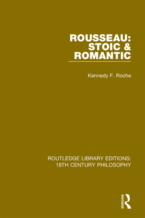 Cover image for book Rousseau: Stoic & Romantic