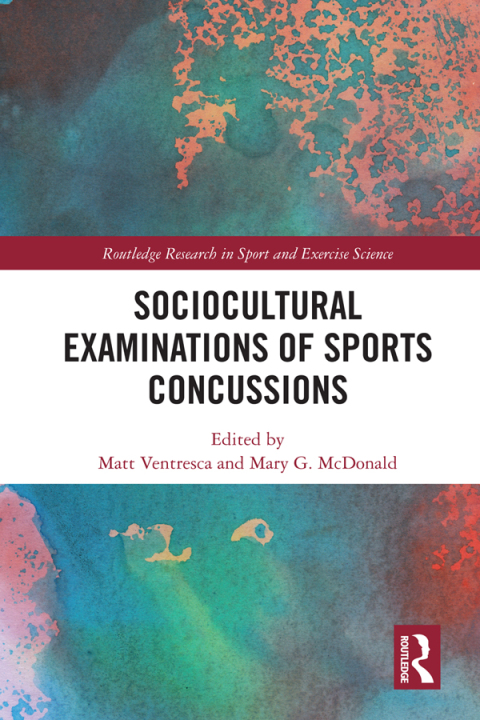 Cover image for book Sociocultural Examinations of Sports Concussions