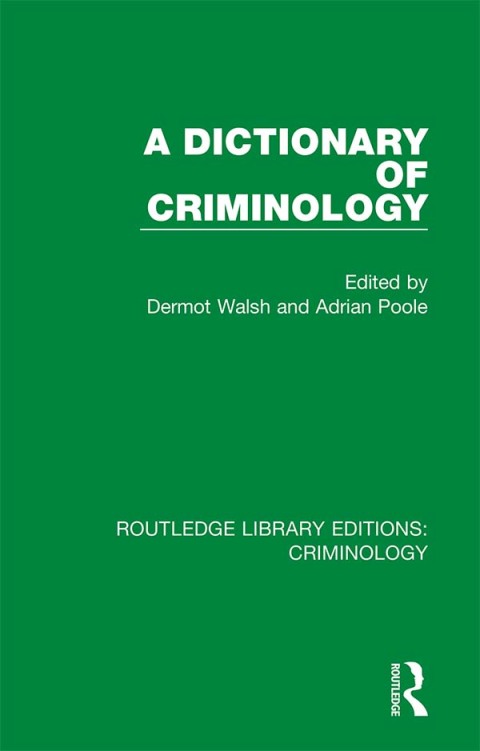Cover image for book A Dictionary of Criminology