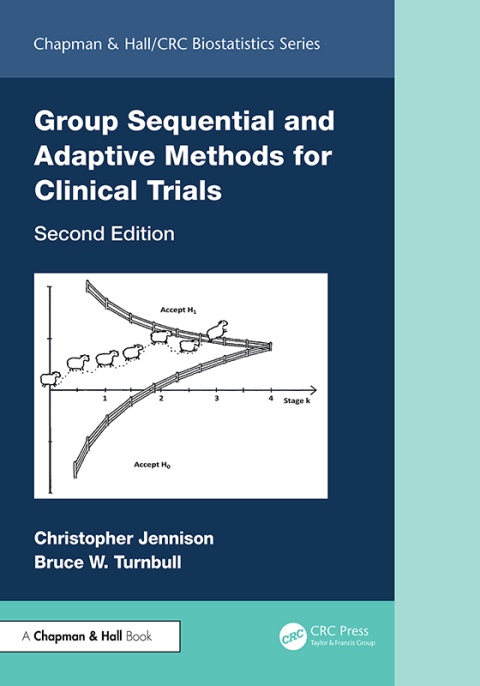 Cover image for book Group Sequential and Adaptive Methods for Clinical Trials