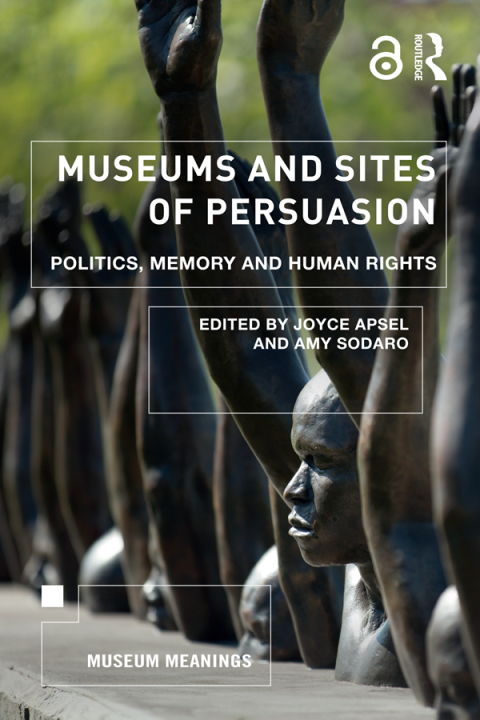 Cover image for book Museums and Sites of Persuasion
