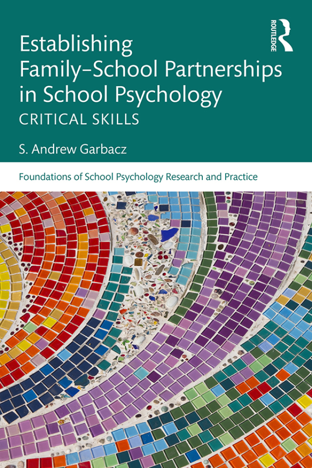 Establishing Family-School Partnerships in School Psychology