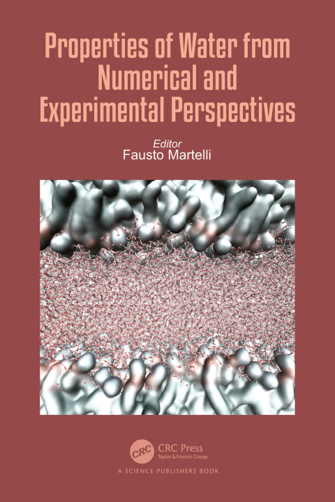 Cover image for book Properties of Water from Numerical and Experimental Perspectives