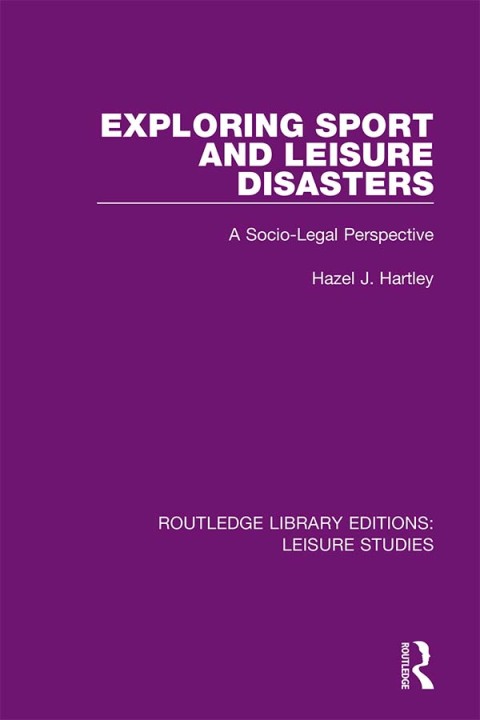 Cover image for book Exploring Sport and Leisure Disasters