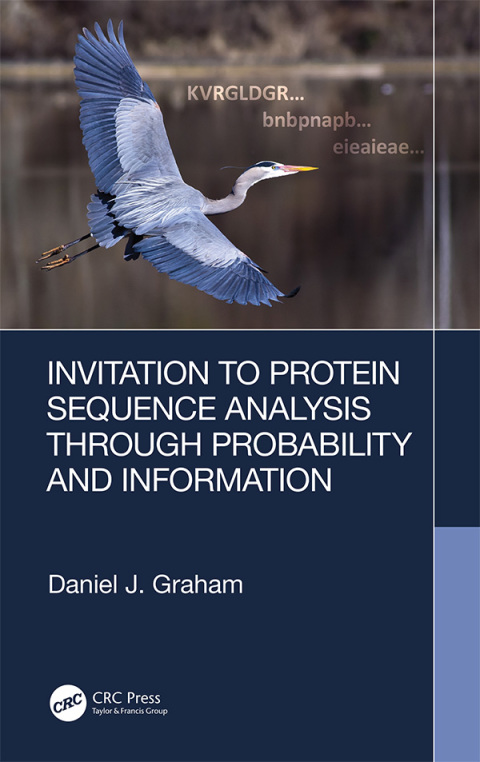 Cover image for book Invitation to Protein Sequence Analysis Through Probability and Information
