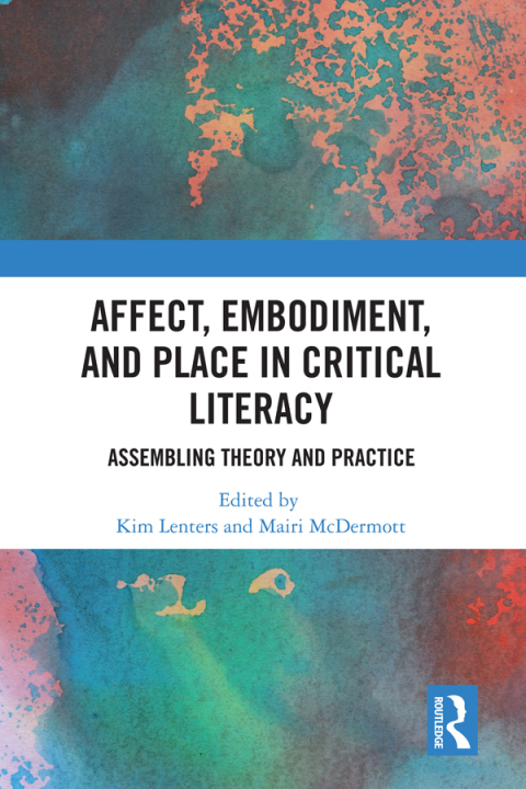 Cover image for book Affect, Embodiment, and Place in Critical Literacy