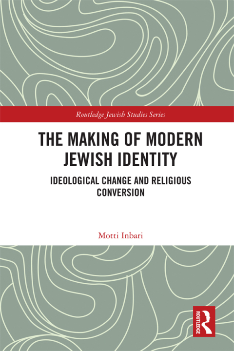 Cover image for book The Making of Modern Jewish Identity