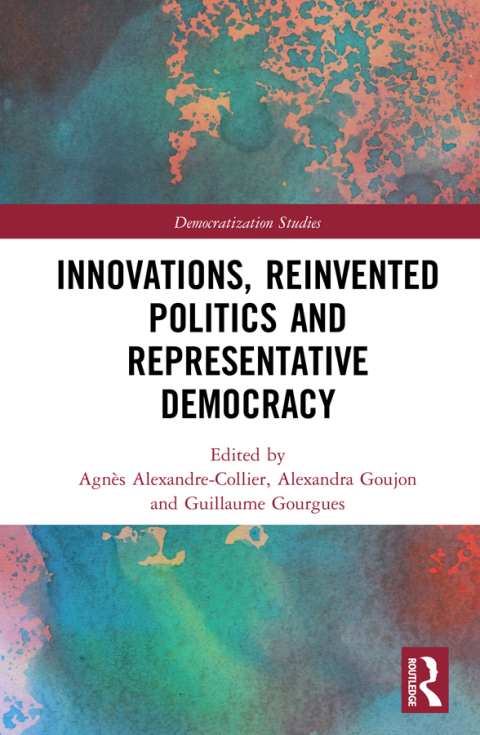 Cover image for book Innovations, Reinvented Politics and Representative Democracy