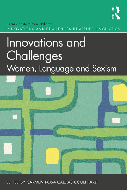 Cover image for book Innovations and Challenges: Women, Language and Sexism