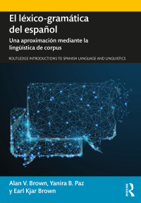 El léxico-gramática del español 1st edition | 9780367133535 ...