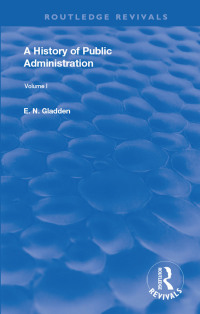 Cover image: A History of Public Administration 1st edition 9780367133023