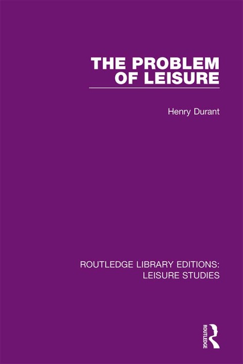 Cover image for book The Problem of Leisure