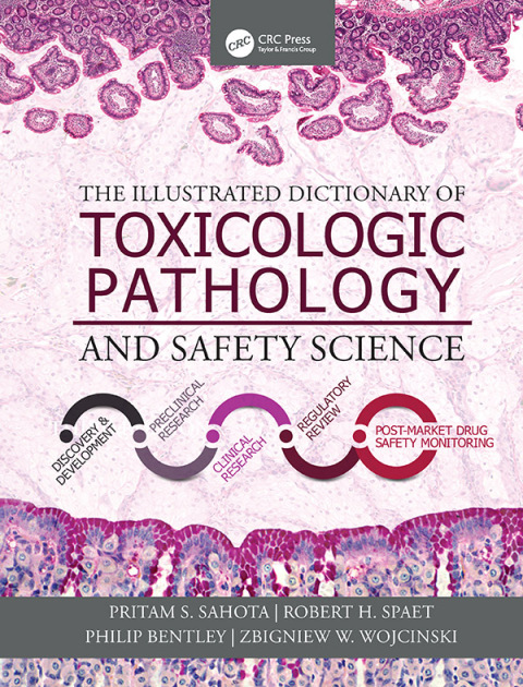 Cover image for book The Illustrated Dictionary of Toxicologic Pathology and Safety Science