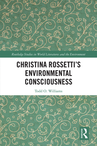 Christina Rossetti’s Environmental Consciousness