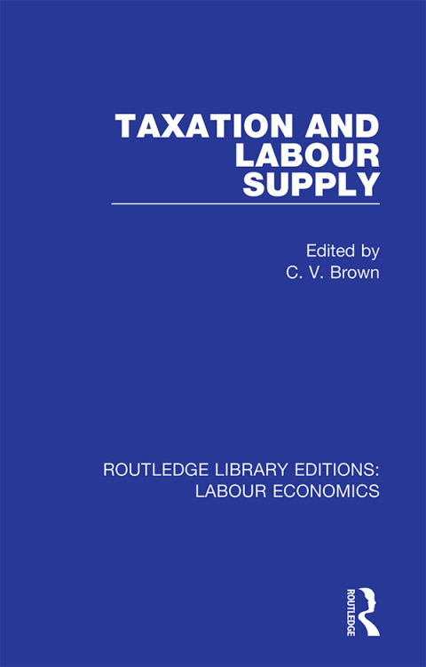 Cover image for book Taxation and Labour Supply