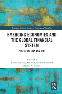 Emerging Economies and the Global Financial System 1st edition ...