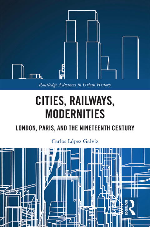 Cover image for book Cities, Railways, Modernities
