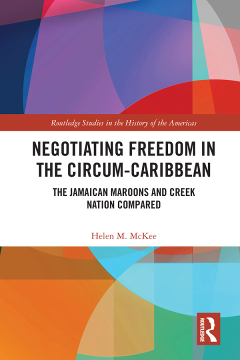 Cover image for book Negotiating Freedom in the Circum-Caribbean