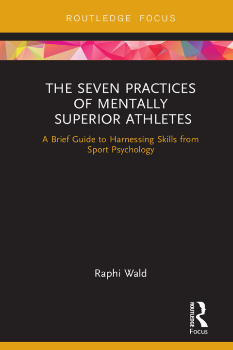 Cover image for book The Seven Practices of Mentally Superior Athletes