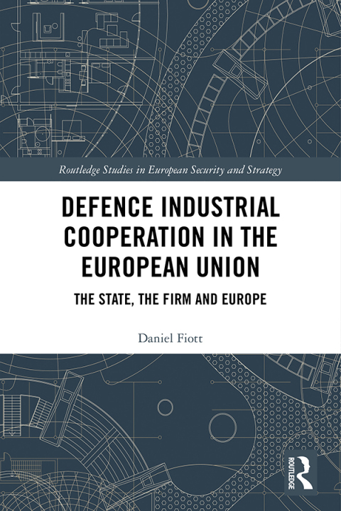Cover image for book Defence Industrial Cooperation in the European Union