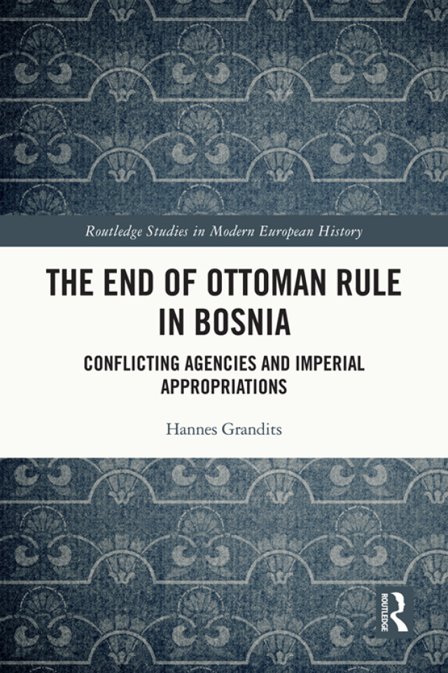 The End of Ottoman Rule in Bosnia