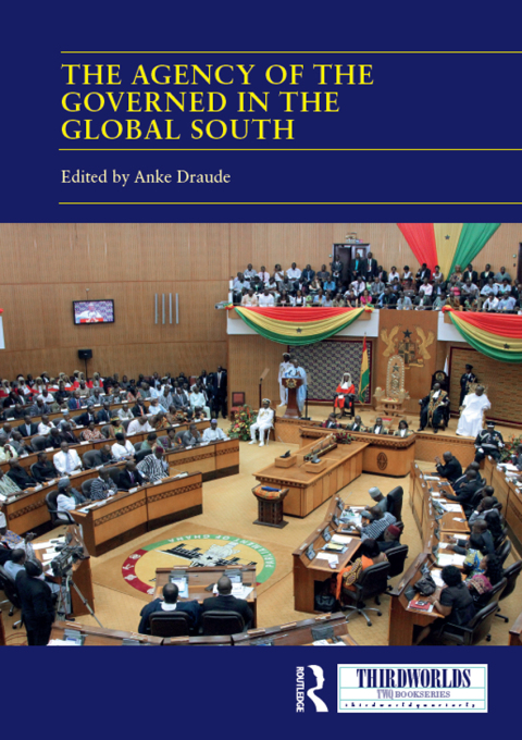 Cover image for book The Agency of the Governed in the Global South