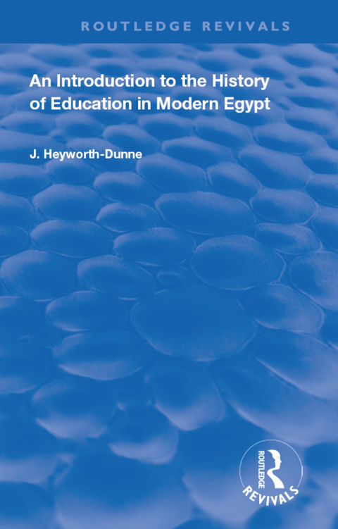 Cover image for book An Introduction to the History of Education in Modern Egypt