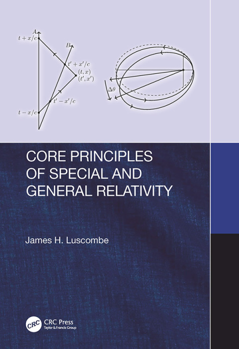 Cover image for book Core Principles of Special and General Relativity