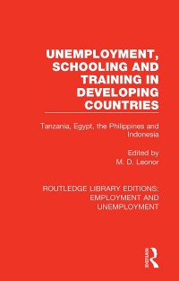Cover image: Unemployment, Schooling and Training in Developing Countries 1st edition 9780367086558