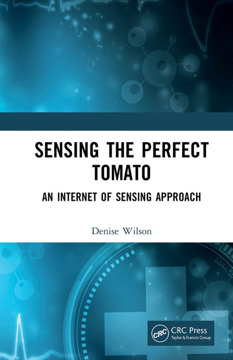 Cover image for book Sensing the Perfect Tomato