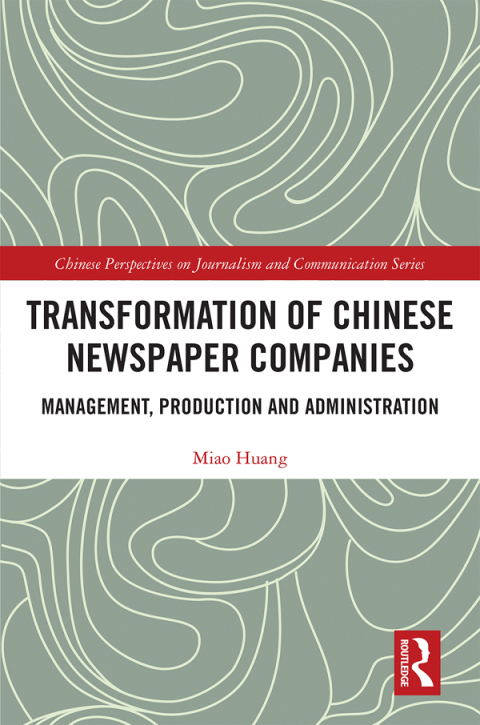 Cover image for book Transformation of Chinese Newspaper Companies
