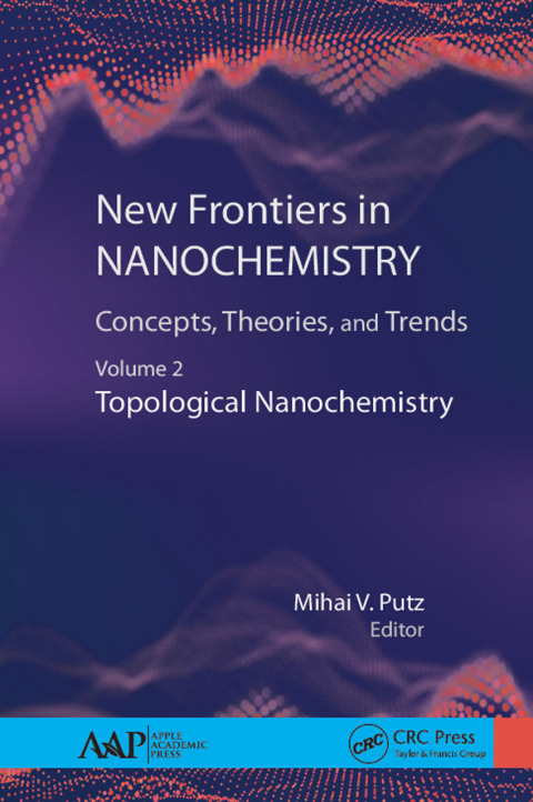 Cover image for book New Frontiers in Nanochemistry: Concepts, Theories, and Trends