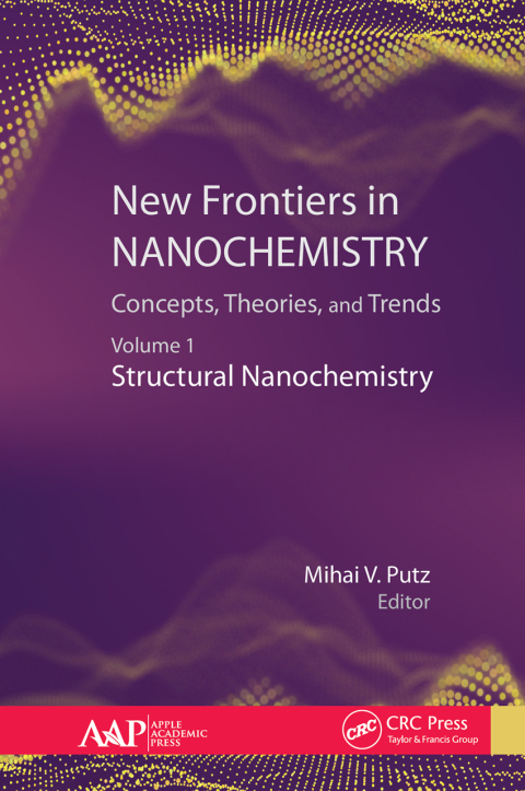 Cover image for book New Frontiers in Nanochemistry: Concepts, Theories, and Trends