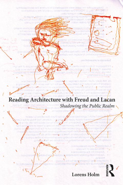 Cover image for book Reading Architecture with Freud and Lacan