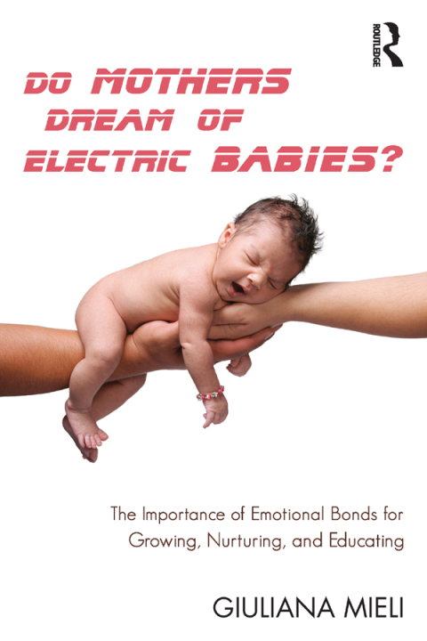 Cover image for book Do Mothers Dream of Electric Babies?