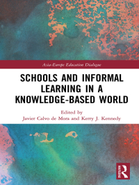 Cover image: Schools and Informal Learning in a Knowledge-Based World 1st edition 9780367077563