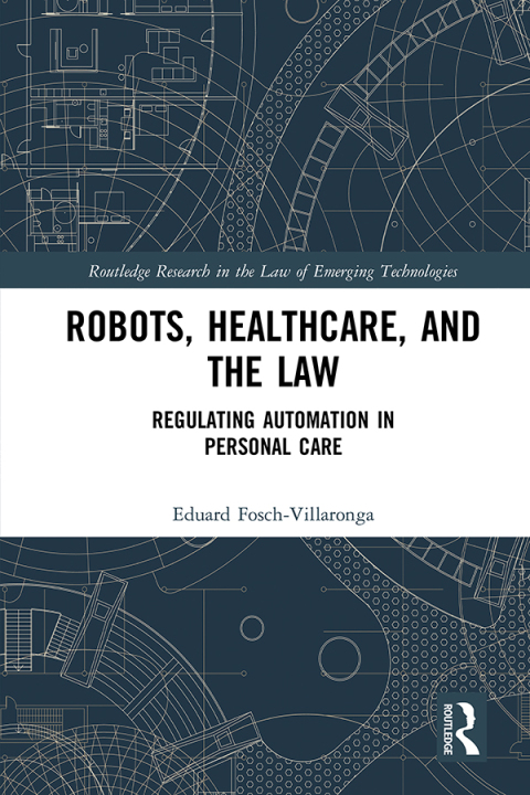 Cover image for book Robots, Healthcare, and the Law