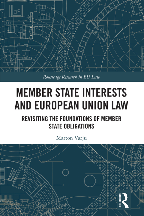 Cover image for book Member State Interests and European Union Law