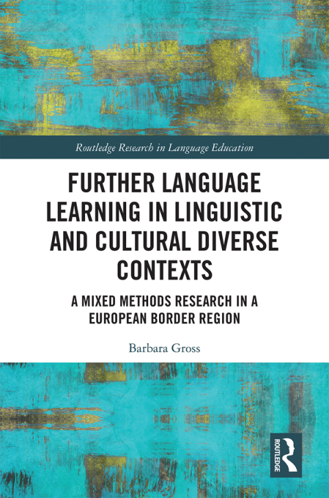Cover image for book Further Language Learning in Linguistic and Cultural Diverse Contexts