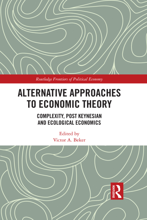 Cover image for book Alternative Approaches to Economic Theory